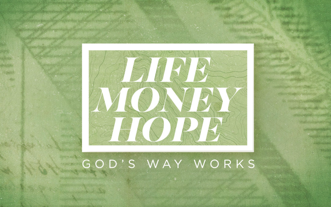 2/25/18 – “The Principle of First” – Life Money Hope