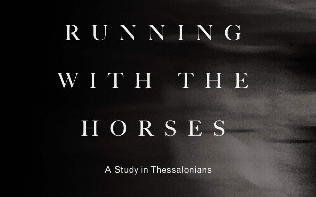 3/20/22 – “God’s Ways to Run” – Running With The Horses