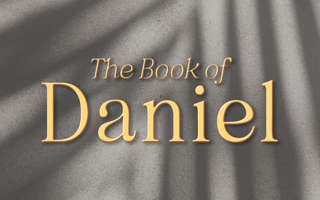 10/4/23 – “God’s Plan for the Future” – The Book of Daniel