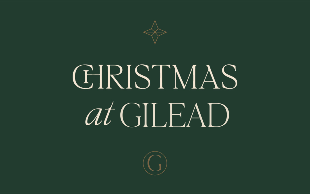 12/6/23 – “Grace Giving” – Christmas at Gilead
