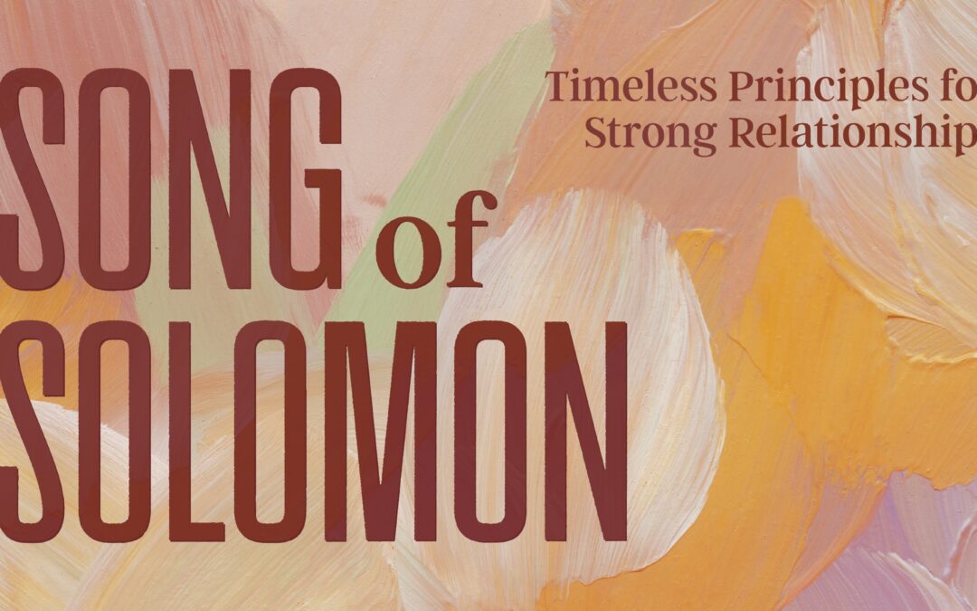 2/4/26 – “Healed and Whole” – Song of Solomon